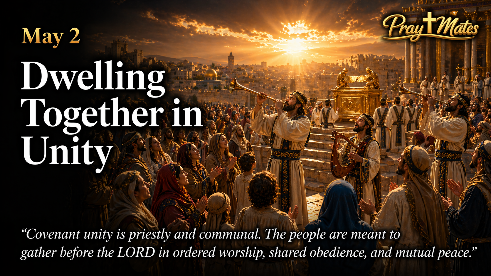 May 2 — The Blessing of Holy Unity