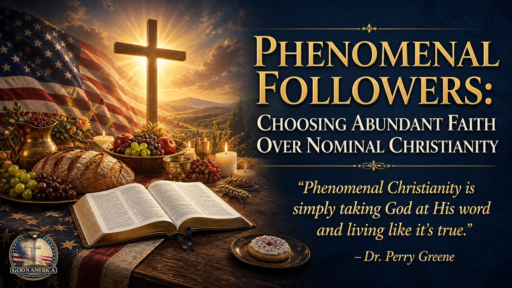 Phenomenal Followers: Choosing Abundant Faith Over Nominal Christianity
