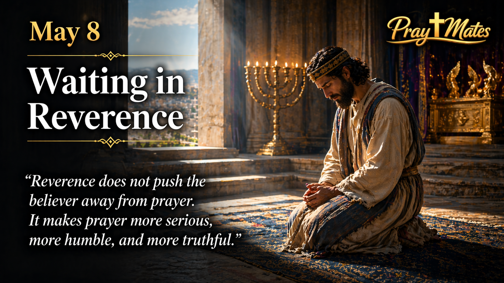 May 8 — Trusting the LORD with Clean Hands
