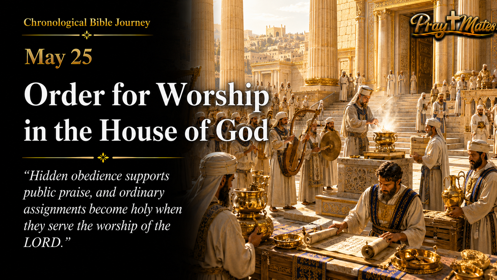 May 25 — Order for Worship in the House of God