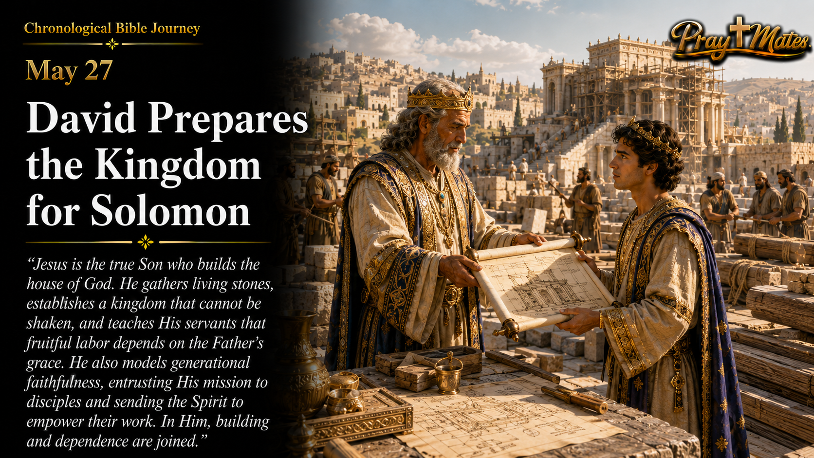 May 27 — David Prepares the Kingdom for Solomon