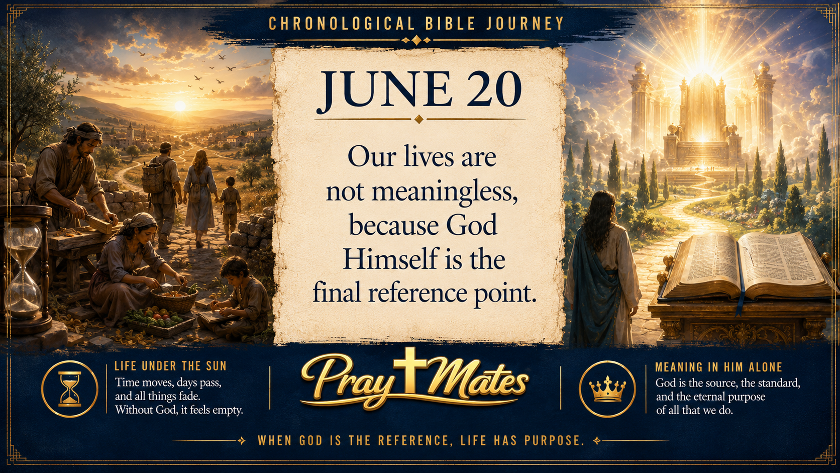 June 20 — Remember Your Creator While You Have Breath