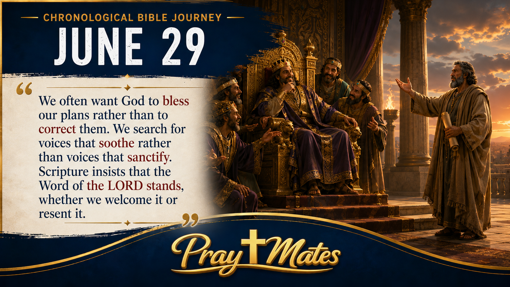 June 29 — One True Prophet in a Room Full of Echoes