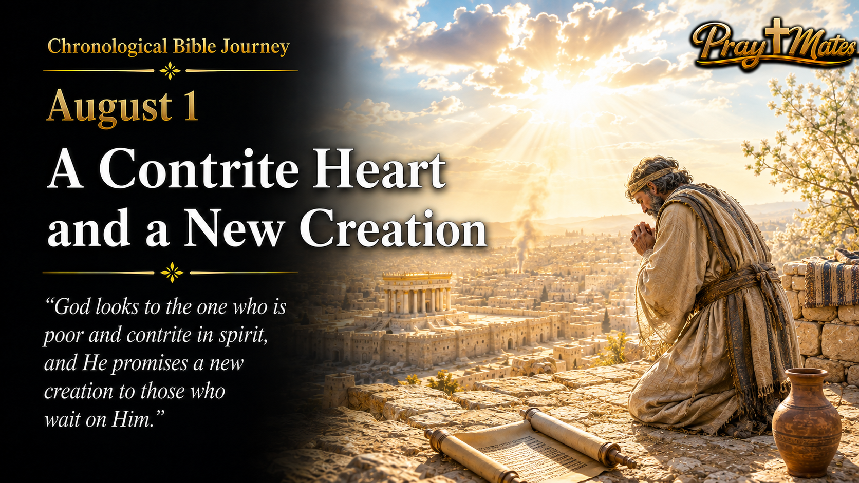 A Contrite Heart and a New Creation