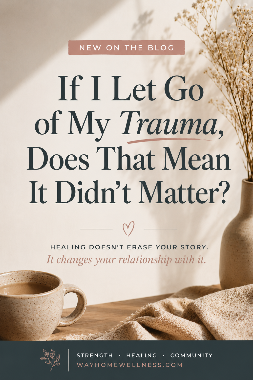 If I Let Go, Does That Mean It Didn't Matter?