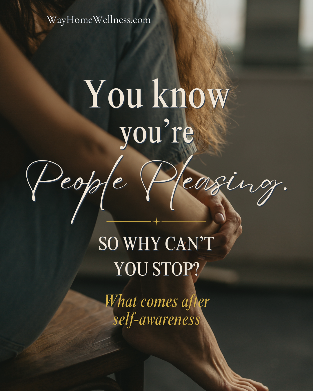 Why Do I Keep People-Pleasing Even When I Know I'm Doing It?