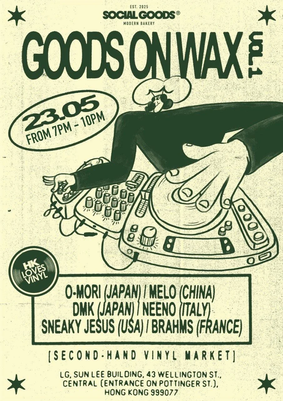 "Goods on Wax & More" vinyl market poster at Social Goods, 23 May 2026, Central HK.