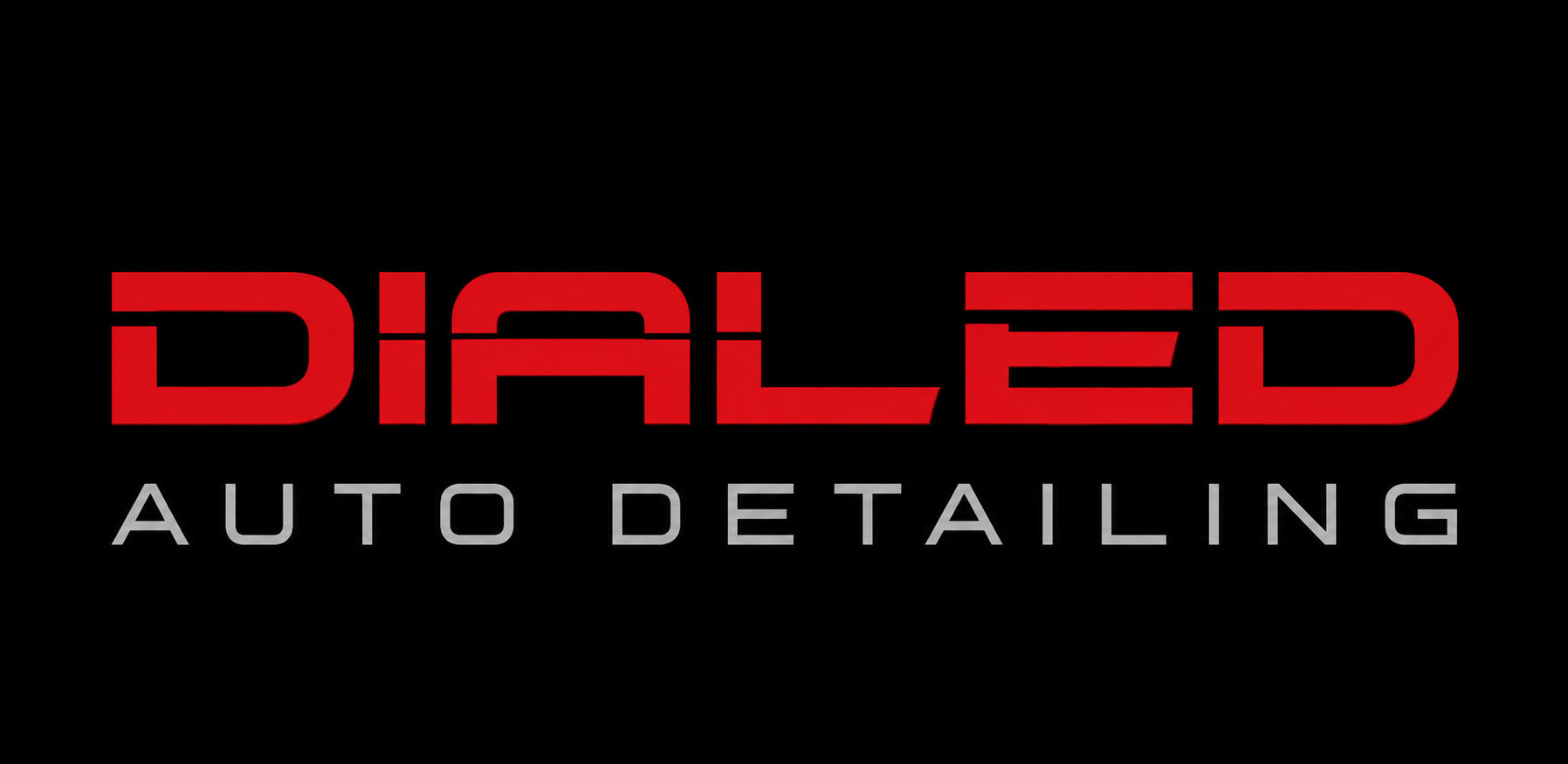 Logo for Dialed Auto Detailing with a black background, the word 'DIALED' in red stylized font, and 'AUTO DETAILING' in gray beneath.