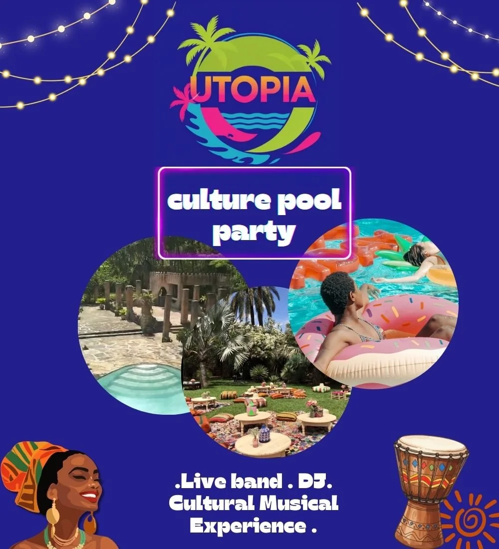 Poster showing Culture Pool Fest, with pool party in Diani Kenya. Showcasing the events in Diani happening now. The event is done by Utopia Experiences to showcase Culture, Community and Comfort in a beautiful setting in nature, pool party, god vibes