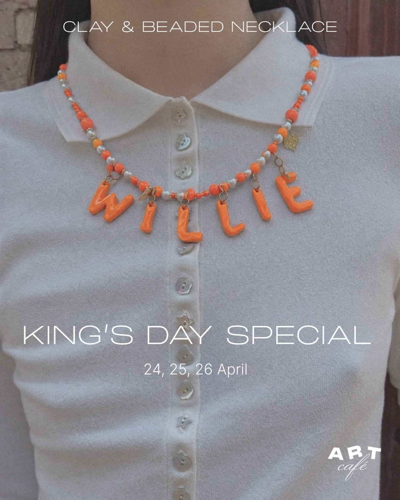 King&rsquo;s Day Special 

to spice up your King&rsquo;s Day outfit, we&rsquo;ve added something special to our menu!

on April 24, 25 &amp; 26, you can create your own beaded + clay necklace. You&rsquo;ll receive clay to design unique beads, plus a 