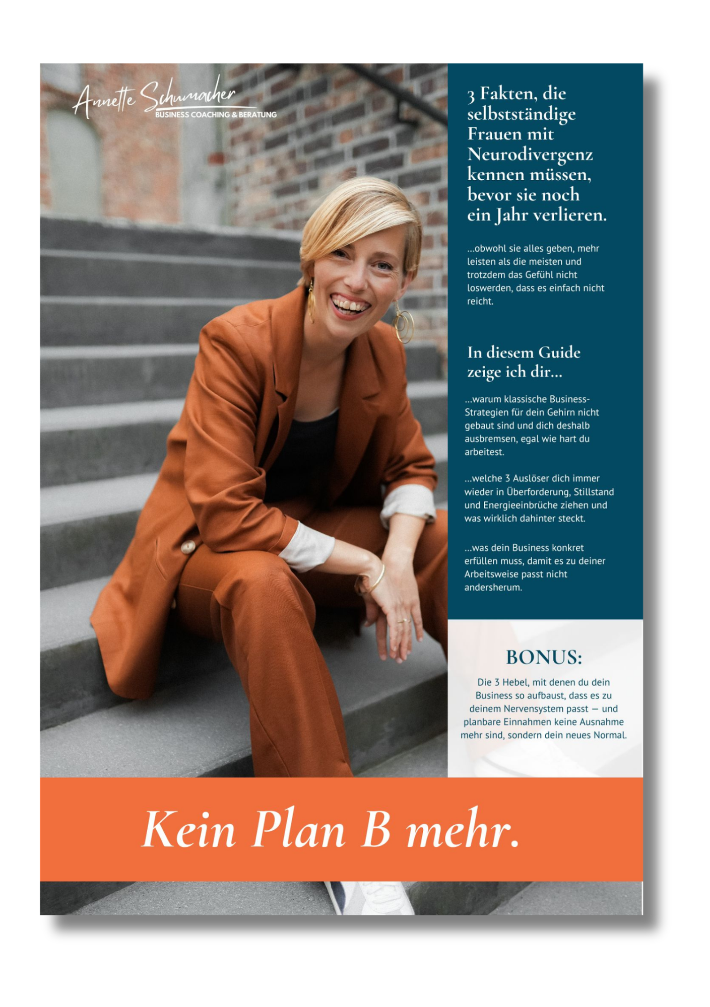 Titelbild: Kein Plan B mehr. Kostenloser Business Guide für selbstständige Frauen mit Neurodivergenz. Annette Schumacher Beratung. 3 Fakten, die selbstständige Frauen mit Neurodivergenzt wissen müssen, bevor sie noch ein Jahr verlieren.