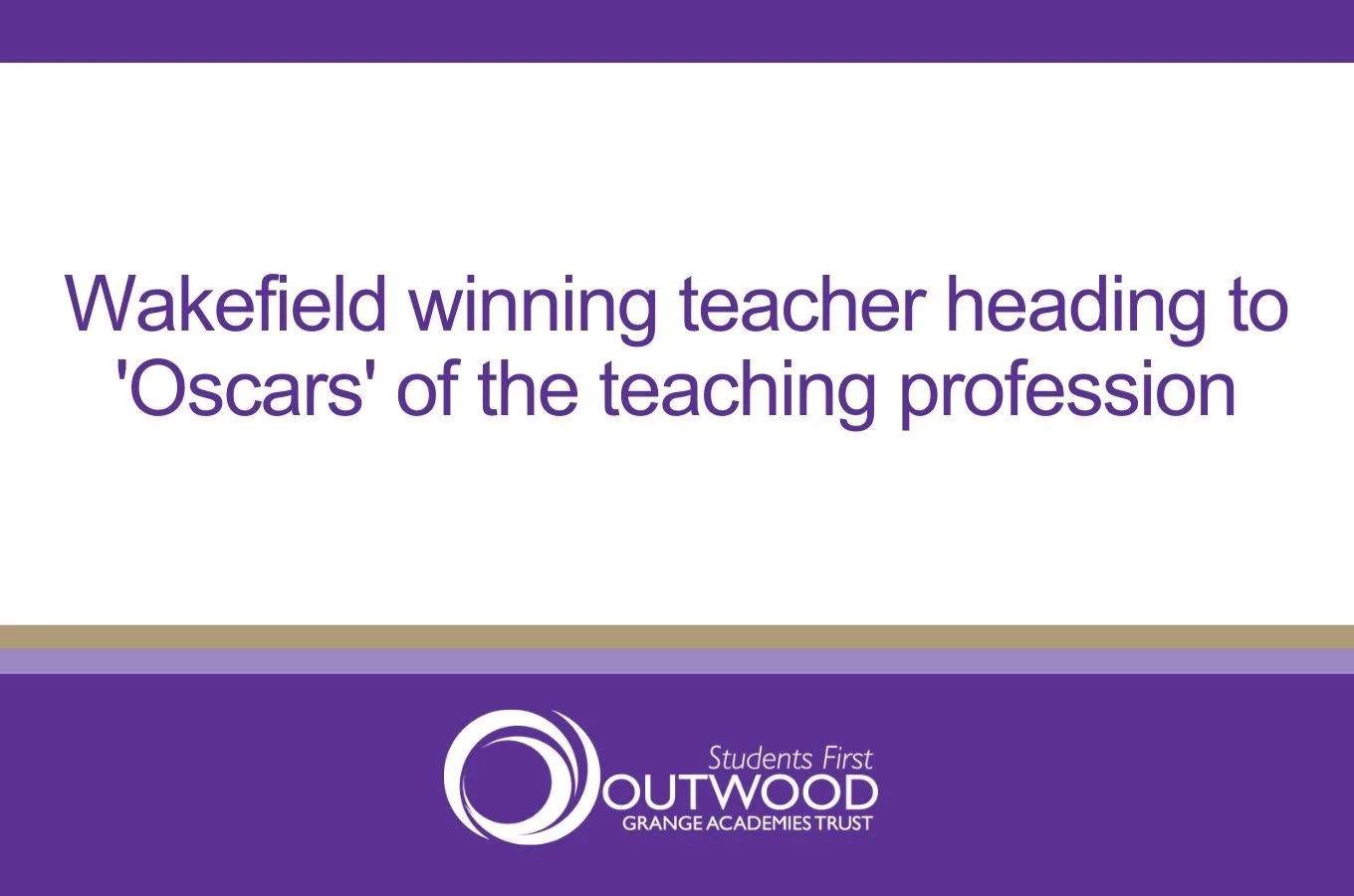 Wakefield winning teacher heading to 'Oscars' of the teaching profession