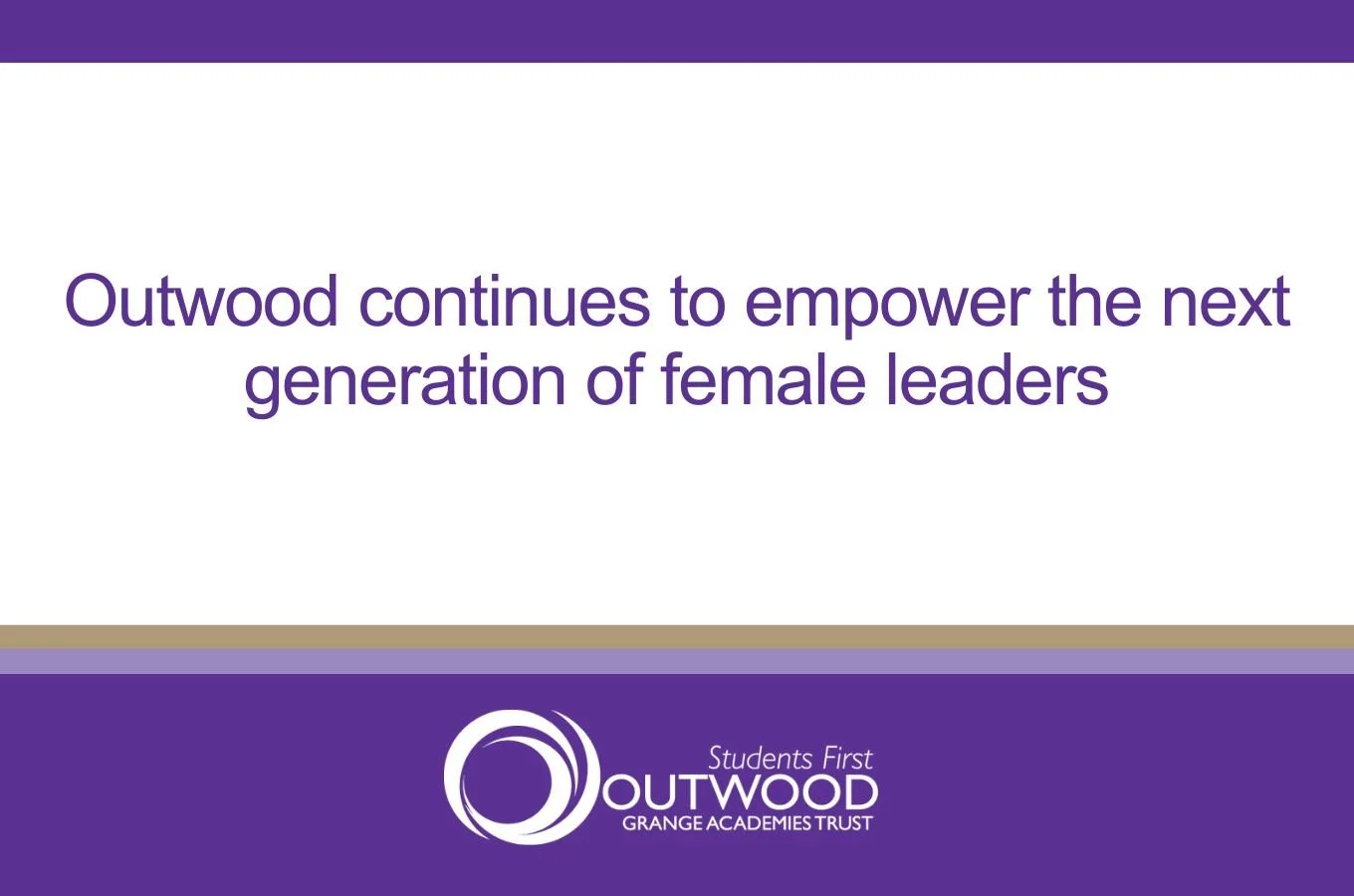Outwood continues to empower the next generation of female leaders