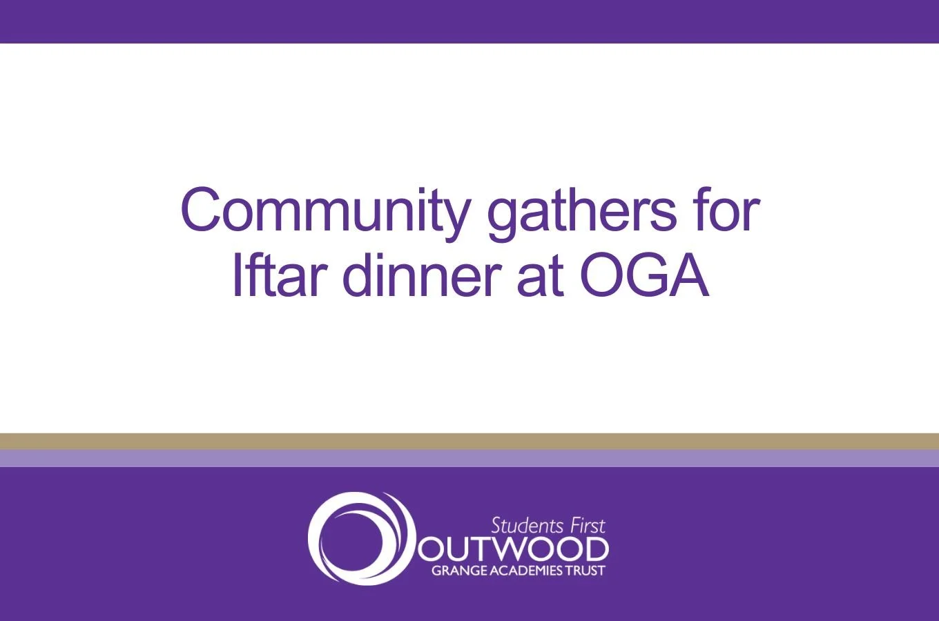 Community gathers for Iftar dinner at Outwood Grange Academy