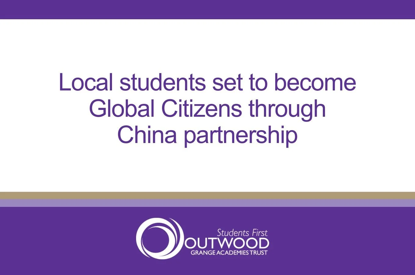 Worksop students set to become Global Citizens through China partnership