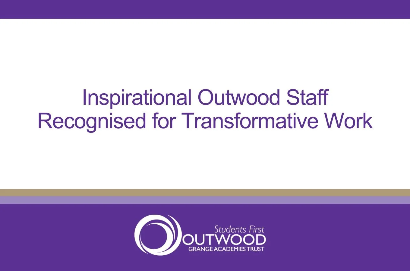 Inspirational Outwood Staff Recognised for Transformative Work