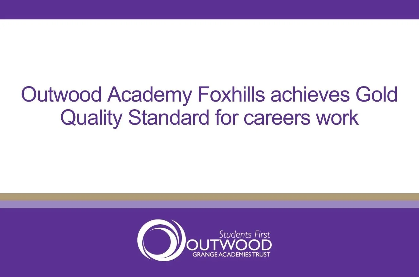 �鶹���� Academy Foxhills achieves Gold Quality Standard for careers work