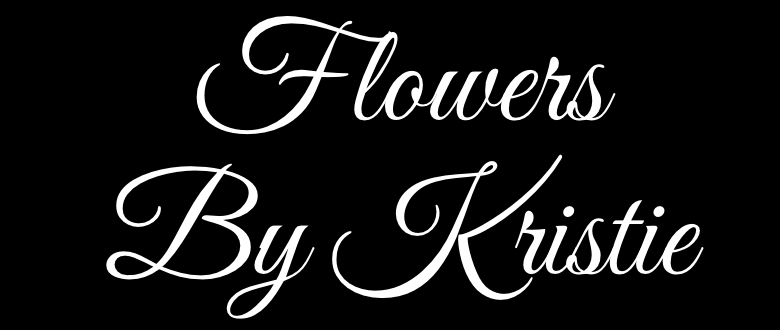 Flowers By Kristie