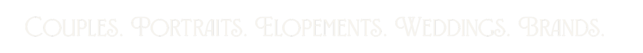 Couples. Portraits. Elopements. Weddings. Brands