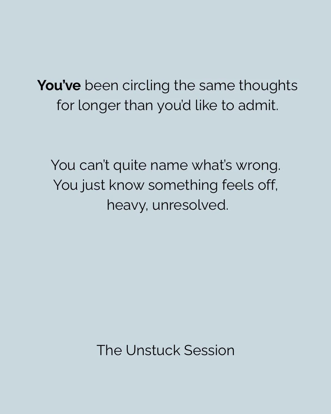 You&rsquo;re not in crisis. But you&rsquo;re not fine either.

Something in you has been circling the same thoughts for longer than you&rsquo;d like to admit.

You can&rsquo;t quite name what&rsquo;s wrong. You just know something feels off, heavy, u