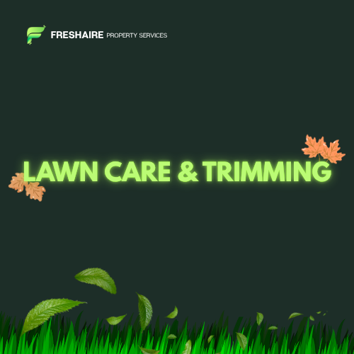 Lawn Care & Trimming