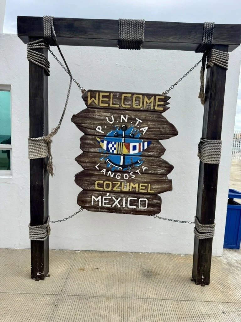 Welcome sign at the Punta Langosta cruise pier, Cozumel, Mexico