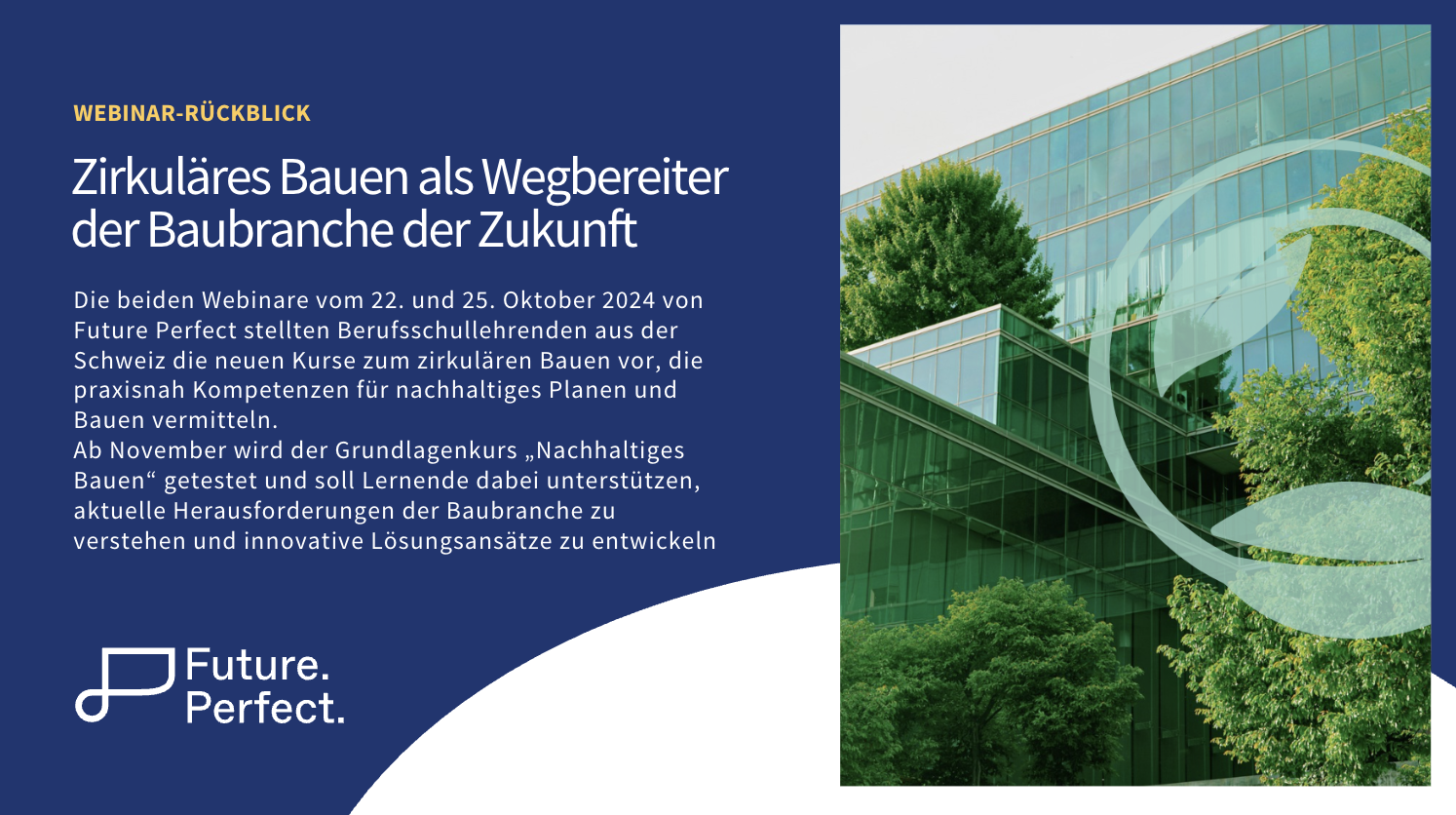 Webinar-Rückblick: Zirkuläres Bauen als Wegbereiter der Baubranche der Zukunft