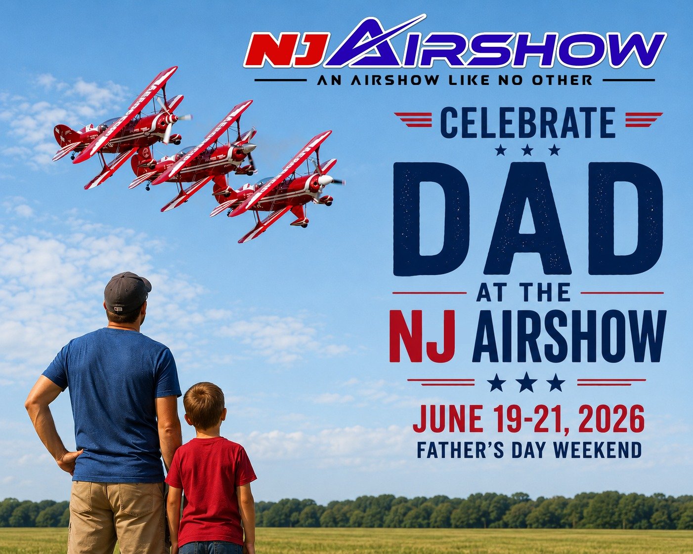 Celebrate Father's Day at the NJ Airshow!

Make memories with Dad at the only Day-Into-Night Airshow in the Northeast!

Save 15% with promo code IG15
⏳ ALL PROMOS EXPIRE 6/12
📍 West Milford, NJ
Father's Day Weekend &bull; June 19&ndash;21, 2026

#NJ