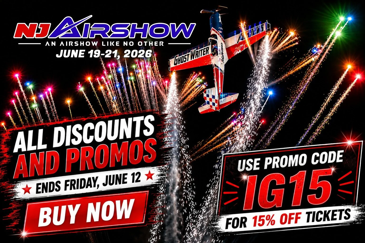 🚨 LAST CHANCE TO SAVE! 🚨

All NJ Airshow promos and discounts expire this Friday, June 12!

If you've been waiting to buy tickets, now is the time. Don't miss your chance to save.

🎟️ Use promo code IG15 to save 15% OFF tickets
📍 West Milford, NJ