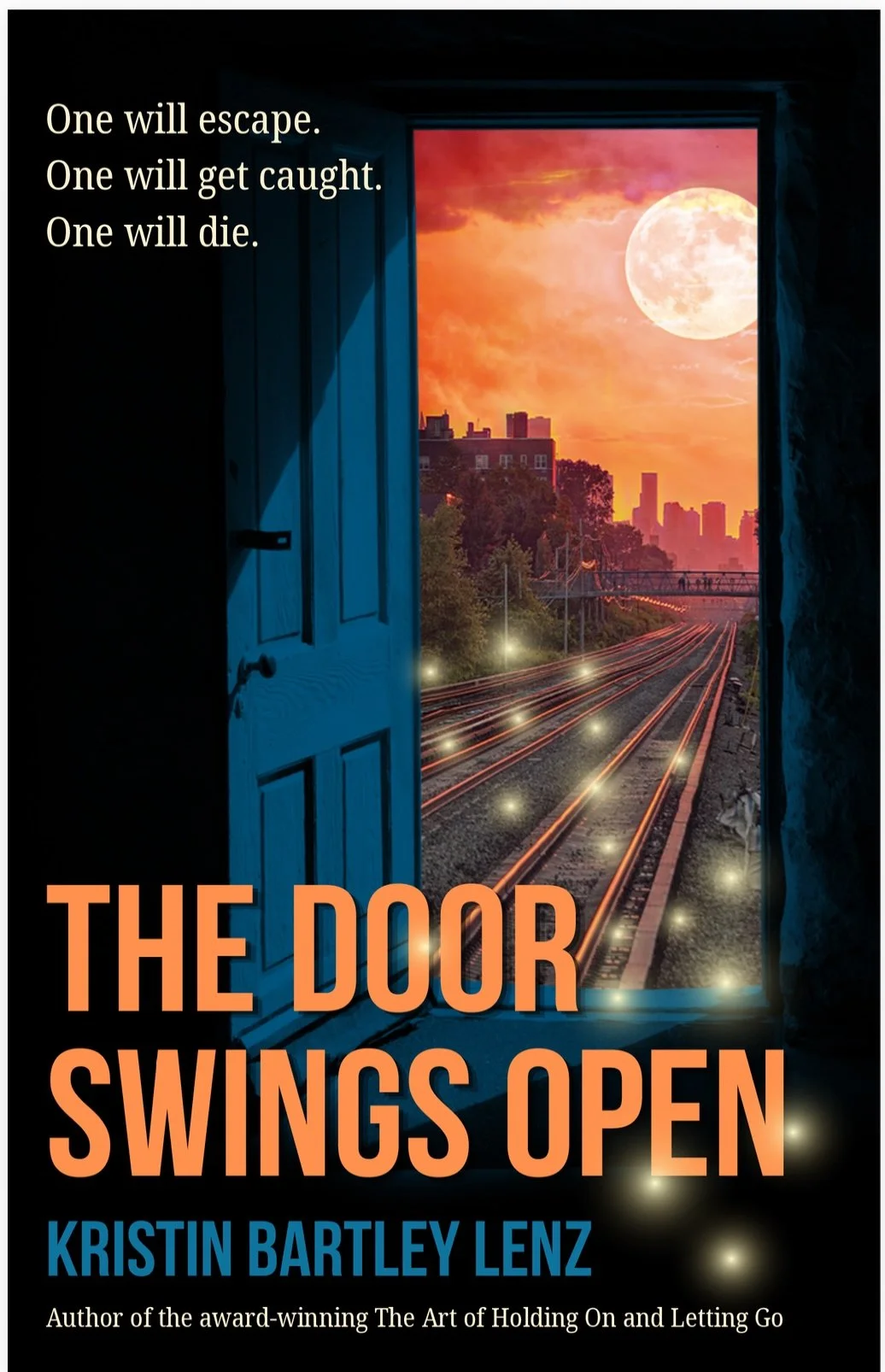 Book cover titled "The Door Swings Open" by Kristin Bartley Lenz, depicting a door opening to a night scene with train tracks, a full moon, glowing fairy lights, and a butterfly.