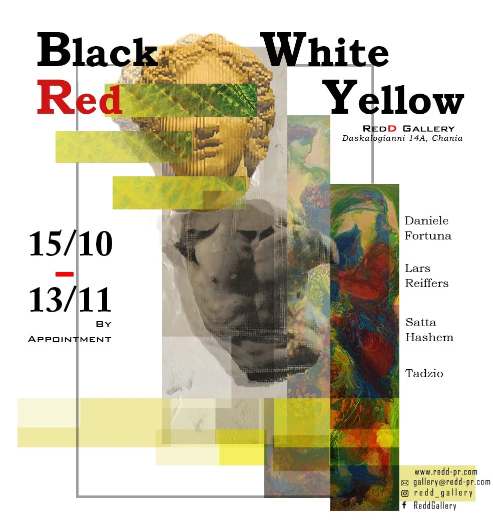 2020 – BLACK WHITE RED YELLOW, RedD Gallery, Chania