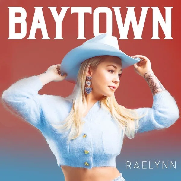 Raelynn – Baytown