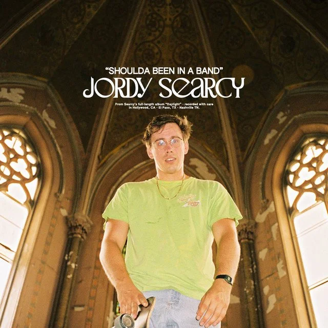 Jordy Searcy – Shoulda Been In A Band