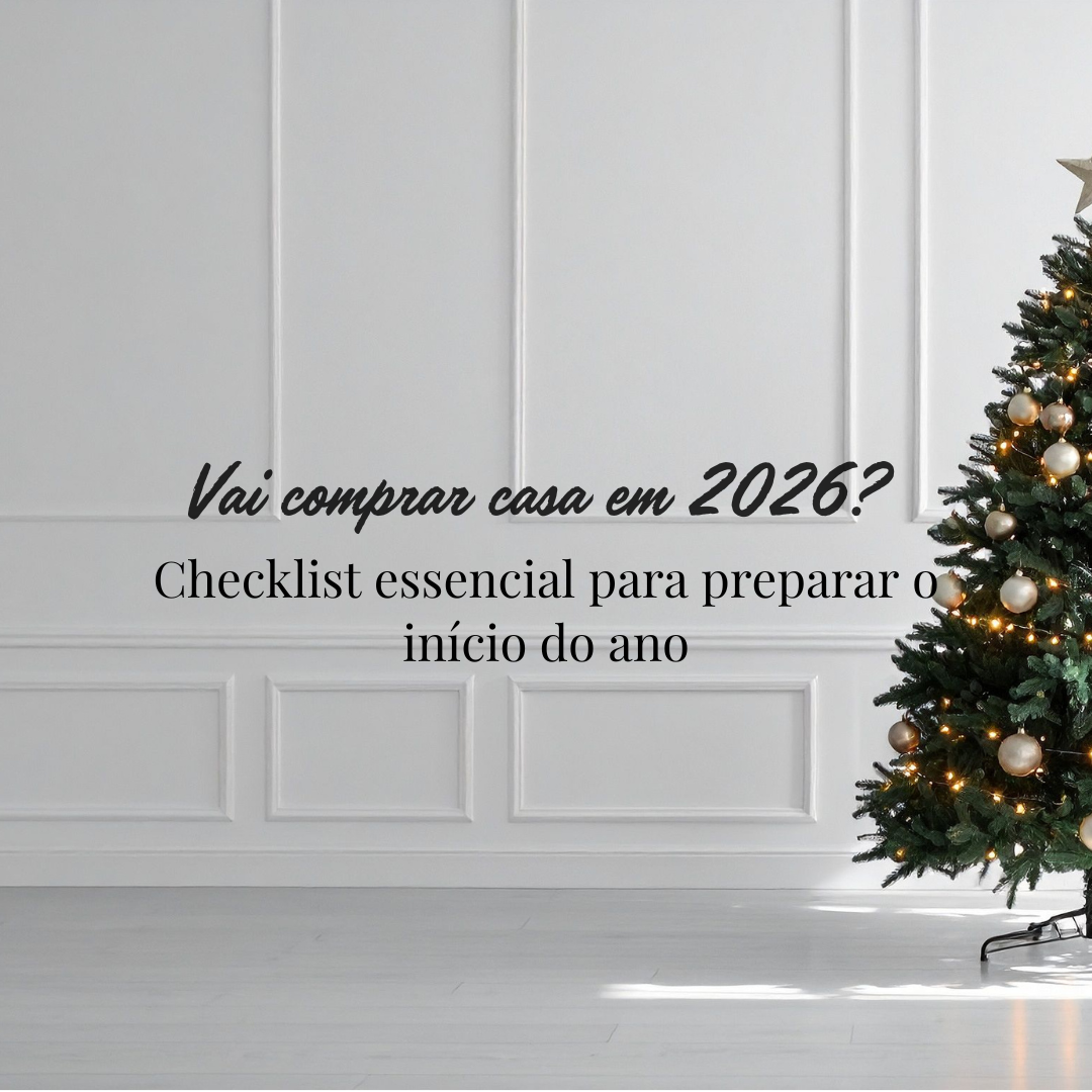 Checklist de início de ano para quem quer comprar casa em 2026