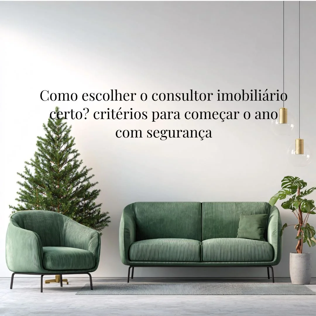 Como escolher o consultor imobiliário certo para começar o ano com o pé direito