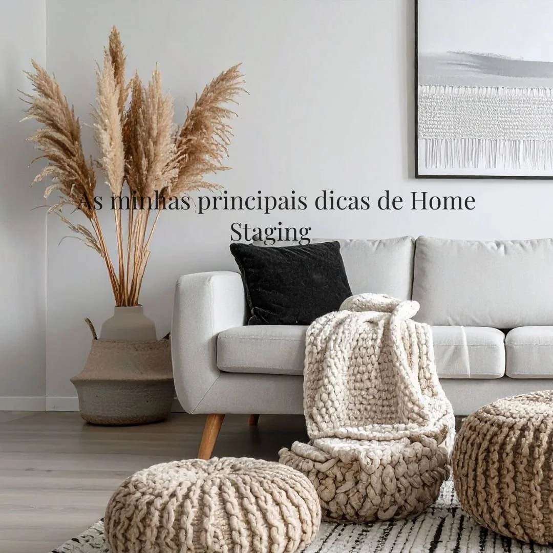 Quais são as minhas principais dicas de home staging?