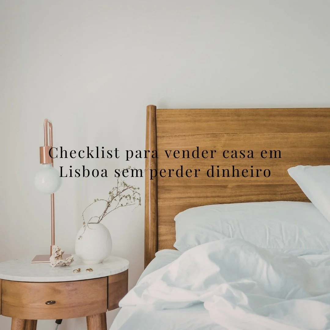 Checklist para vender casa em Lisboa sem perder dinheiro