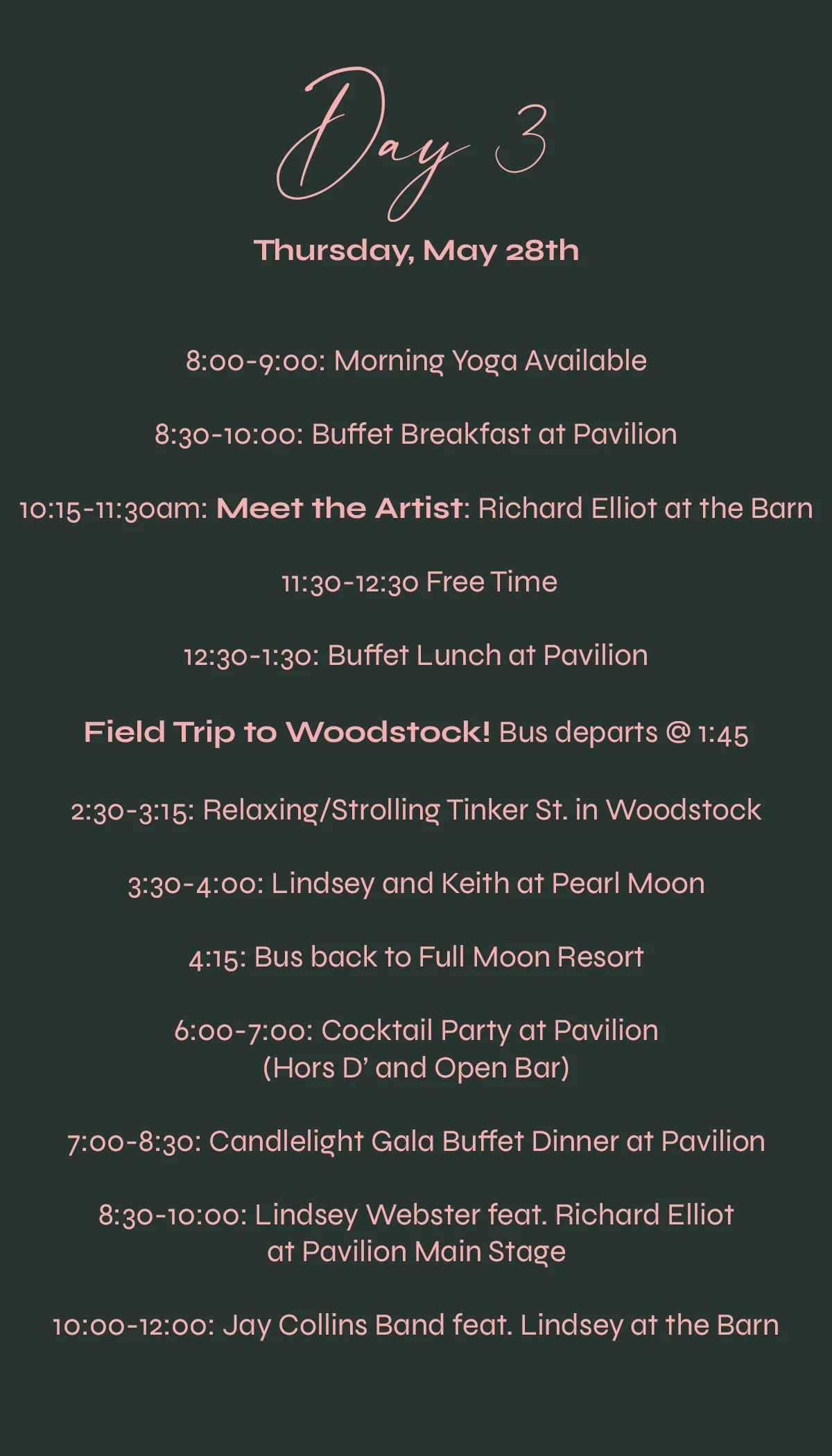 Event schedule for Day 3 on Thursday, May 28th, including yoga, breakfast, artist meet, free time, field trip to Woodstock, and various activities with times listed.