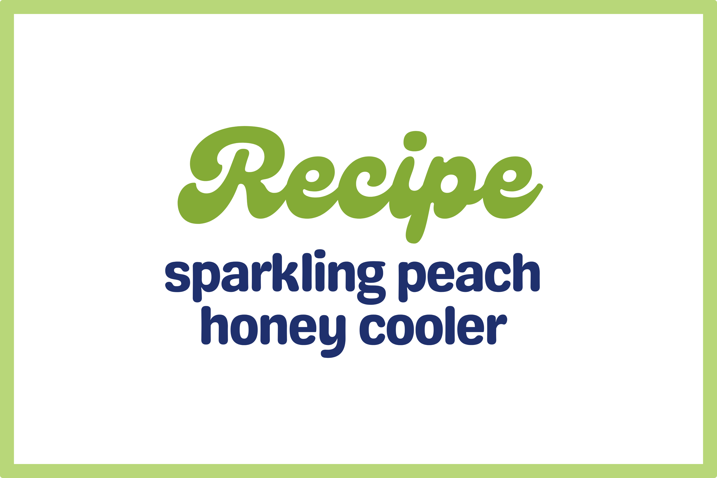Sparkling Peach Honey Cooler Two Ways
