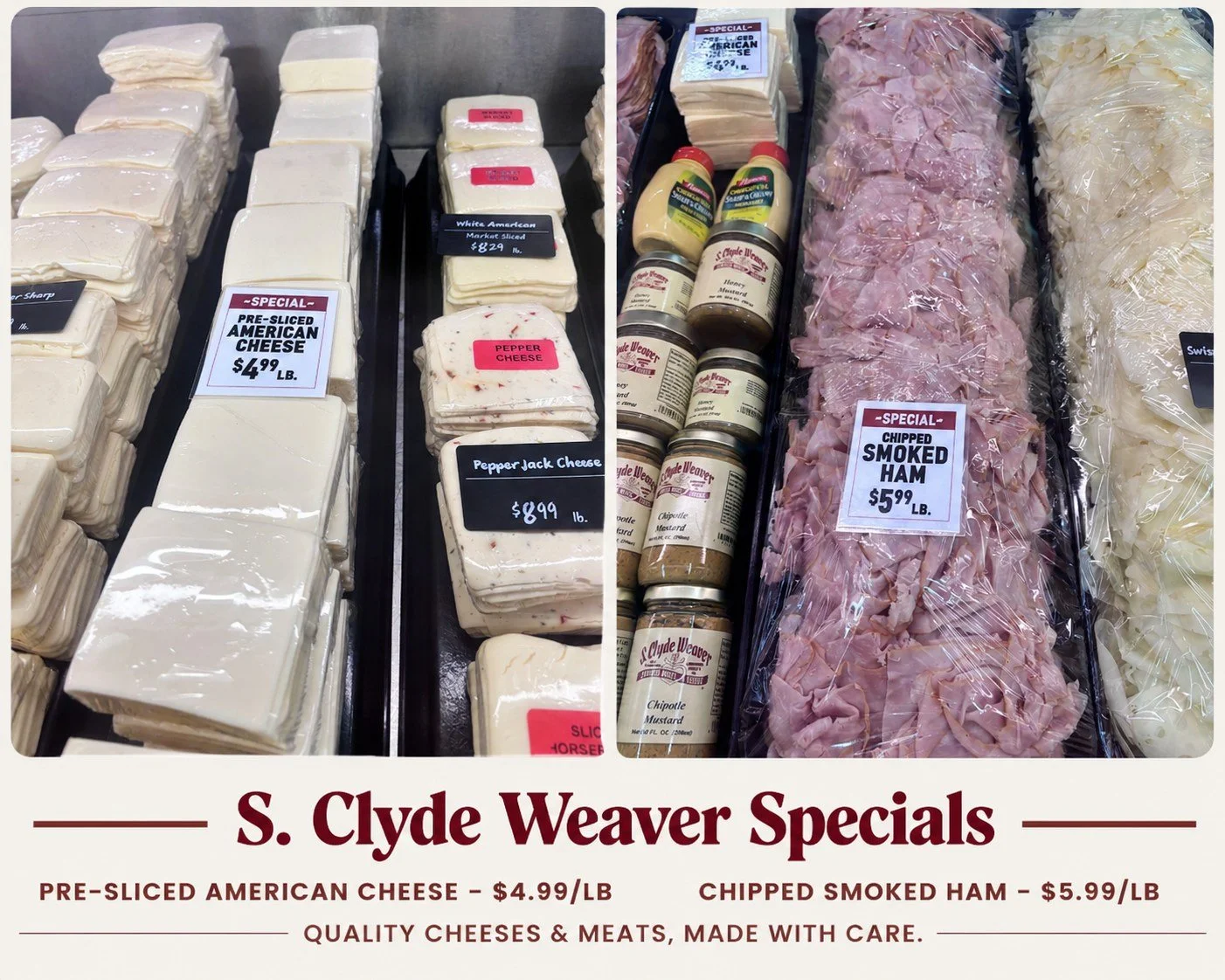 🧀 Looking for an easy lunch or sandwich upgrade this week?

S. Clyde Weaver has two delicious deli specials waiting for you:

✨ Pre-Sliced American Cheese &mdash; Just $4.99/lb.
✨ Chipped Smoked Ham &mdash; Just $5.99/lb.

Perfect for lunchboxes, sa