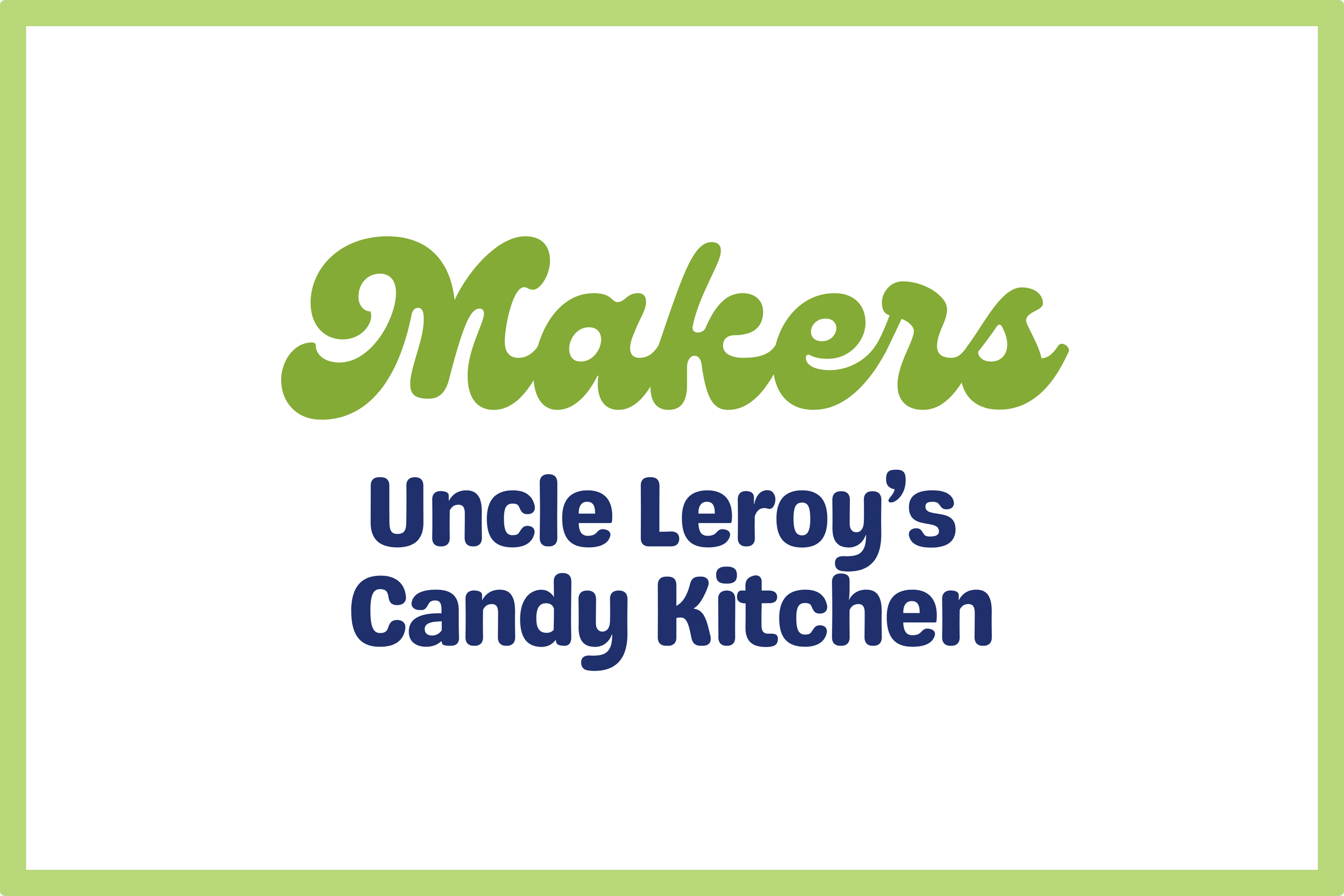 Meet the Makers: Uncle Leroy’s Candy Kitchen