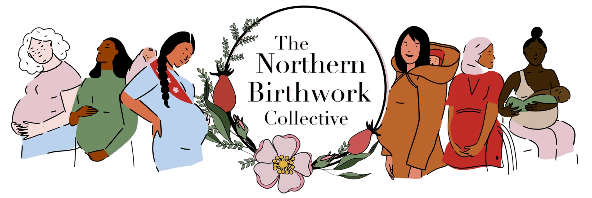 An illustration of diverse women with a floral wreath around the text 'The Northern Birthwork Collective.'