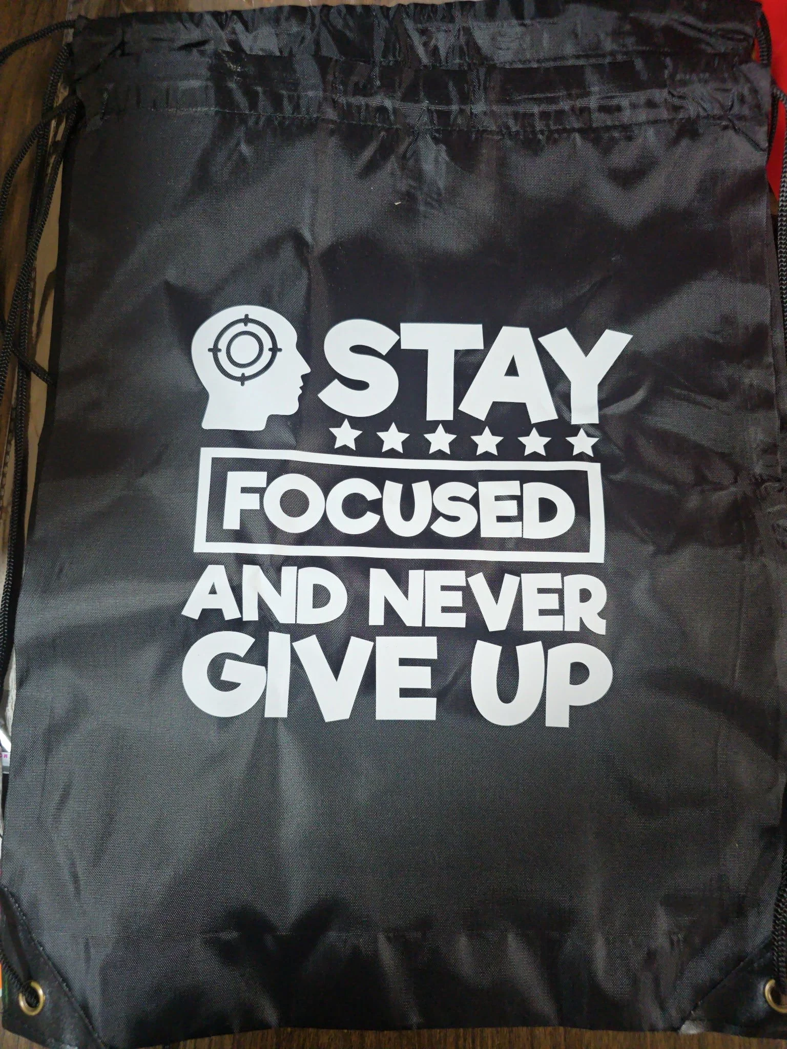 Stay Focused, Never Give Up– Drawstring Bag