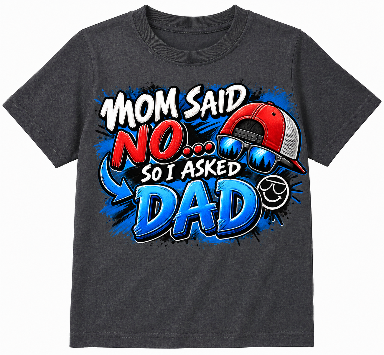 Mom Said No So I Asked Dad Funny Boys Youth T-Shirt