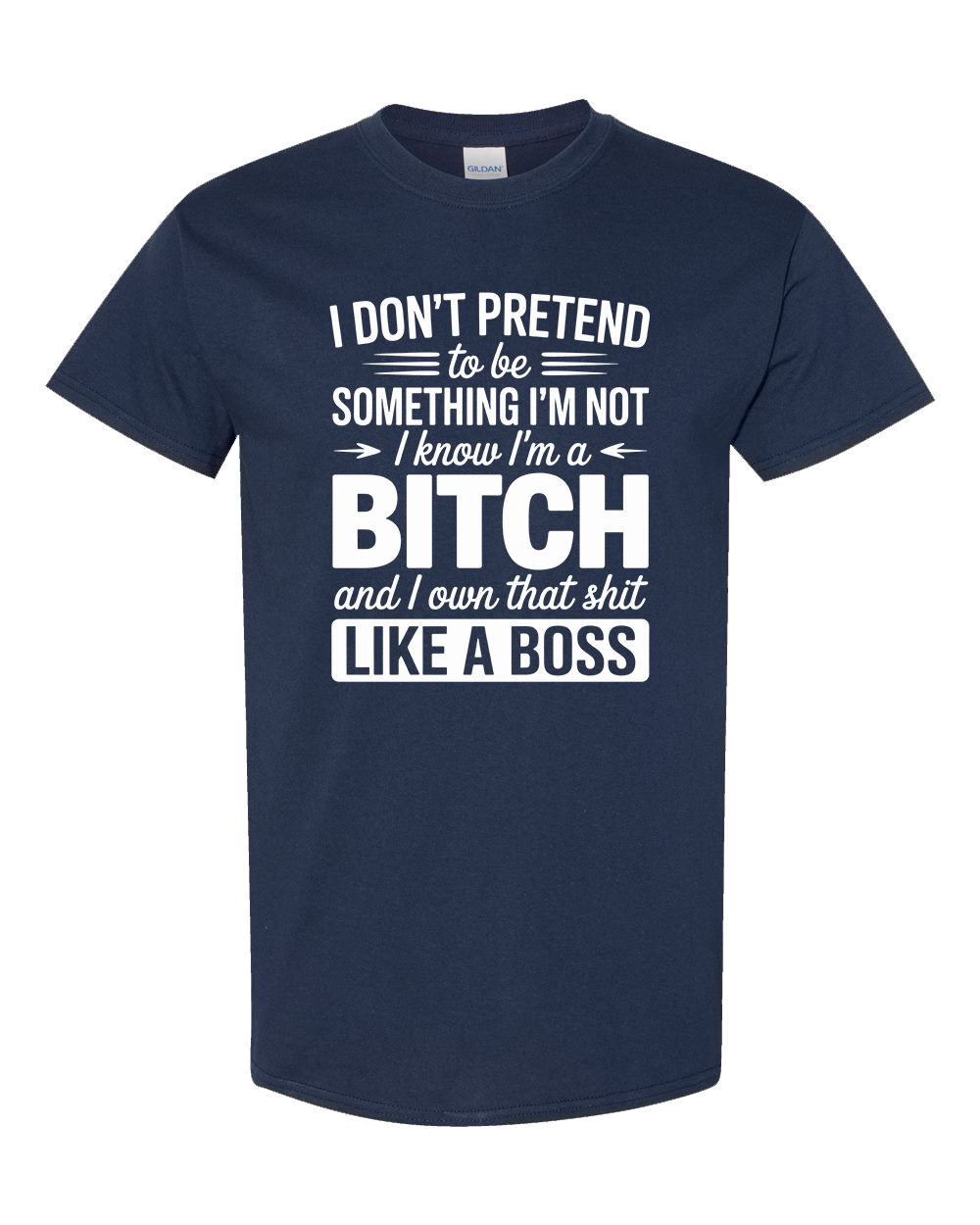 I Don’t Pretend – Bold Attitude Graphic T-Shirt