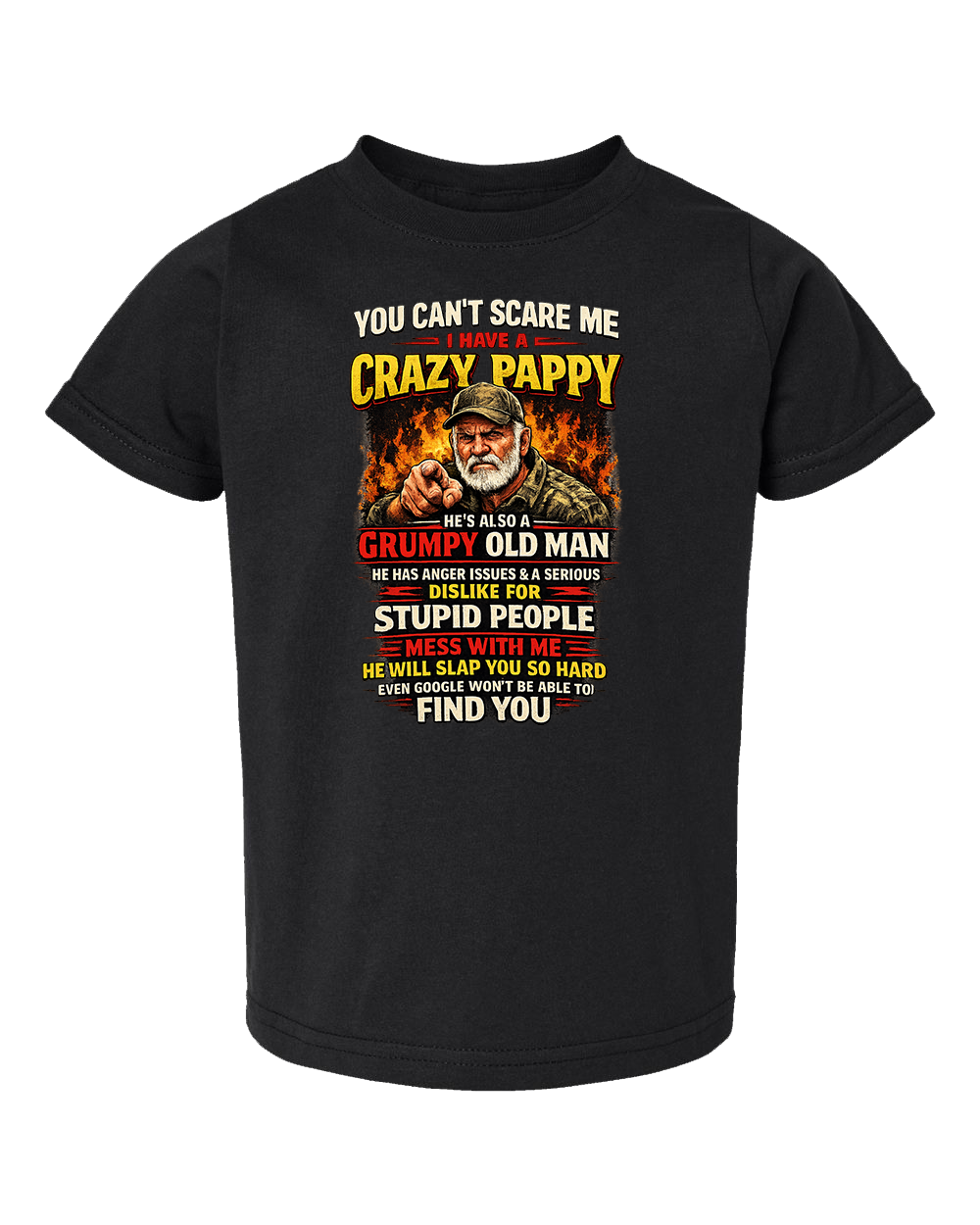 You Can’t Scare Me — I Have a Crazy Pappy