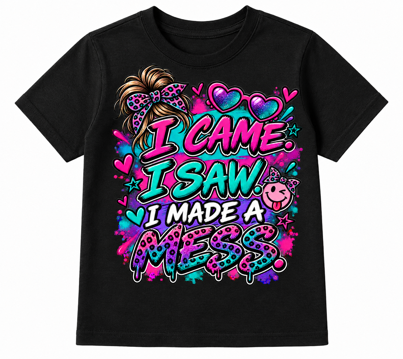 I Came. I Saw. I Made a Mess. Funny Girls Youth T-Shirt