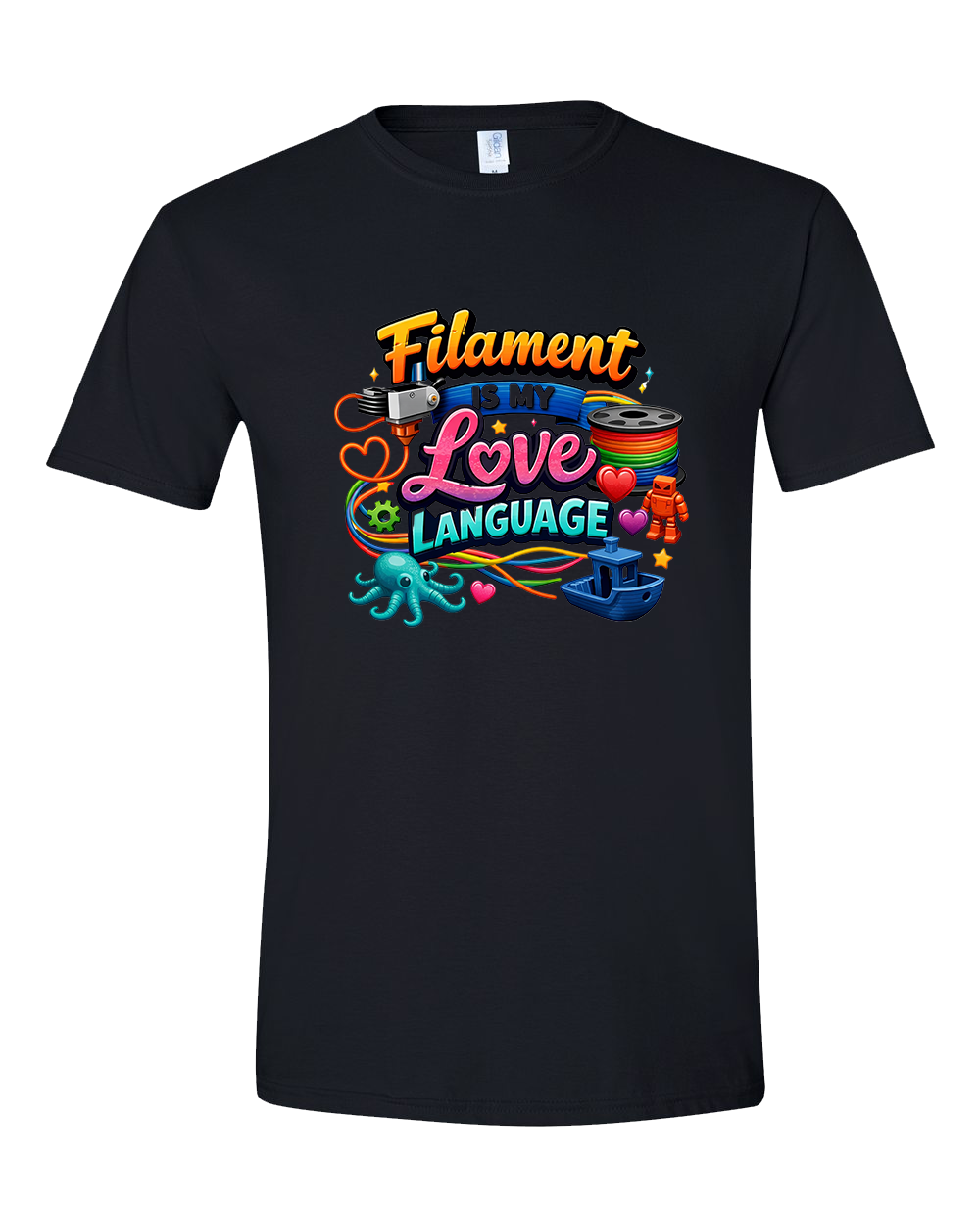 Filament Is My Love Language Adult T-shirt  – 3D Printing Lover