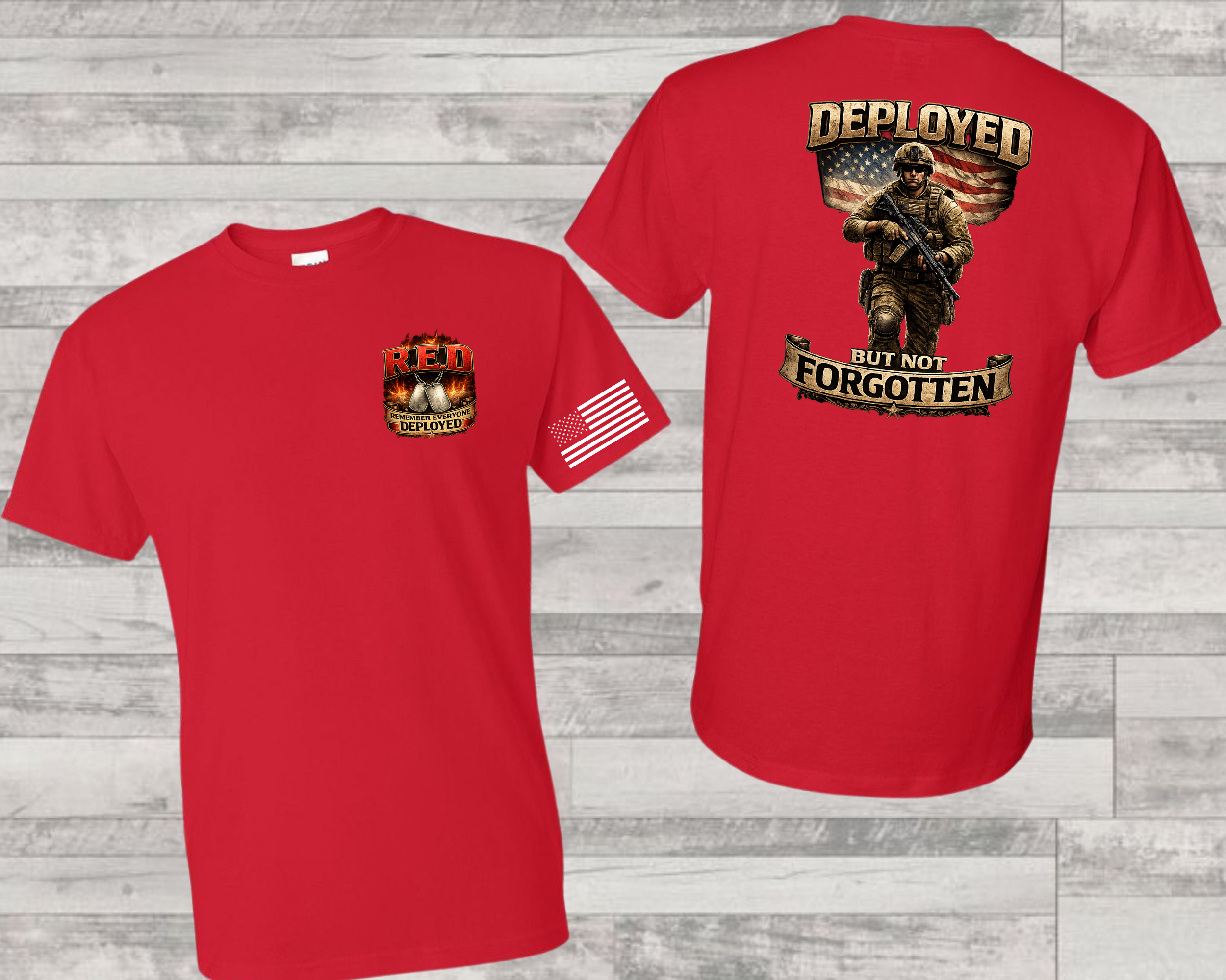 R.E.D Friday “Deployed But Not Forgotten” Patriotic Military Shirt
