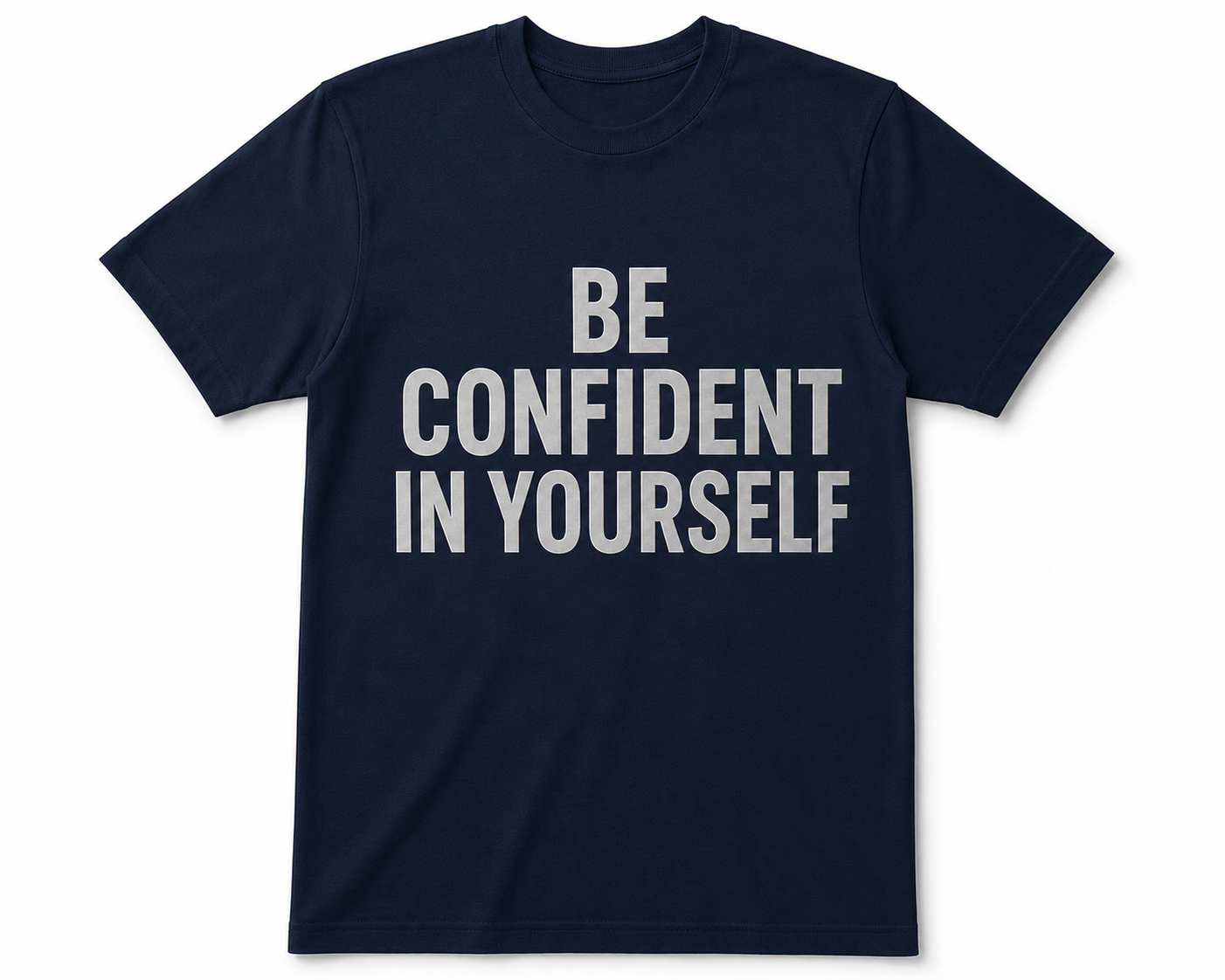 Confidence Mode Be Confident in Yourself Adult T-Shirt